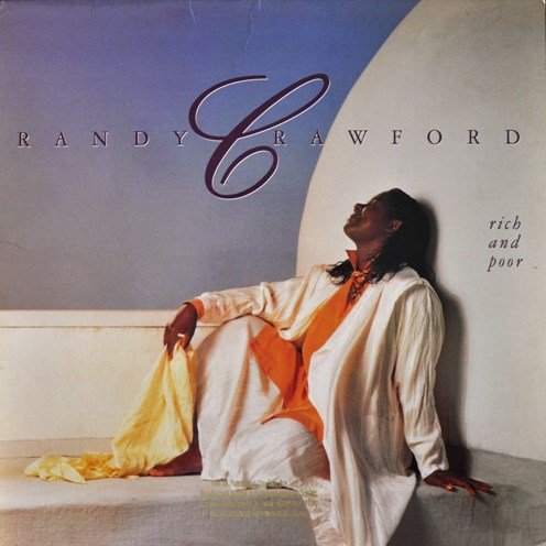 Rich And Poor RANDY CRAWFORD