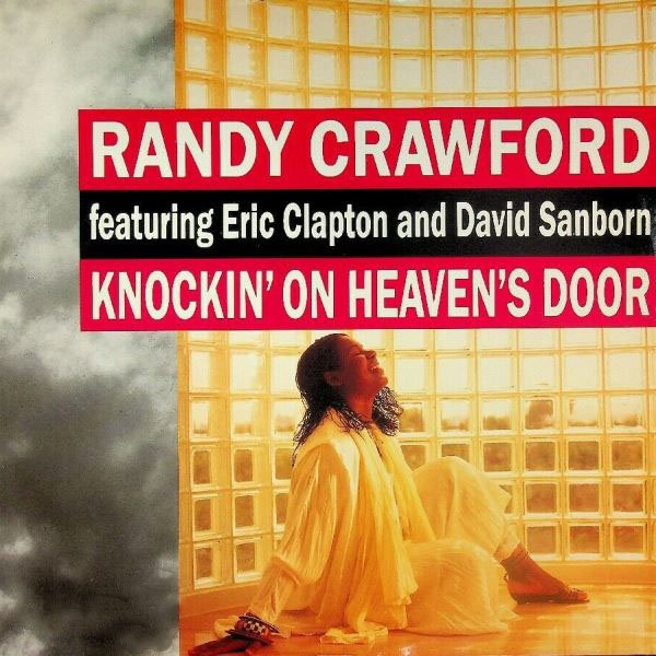 single: Knockin' On Heaven's Door RANDY CRAWFORD
