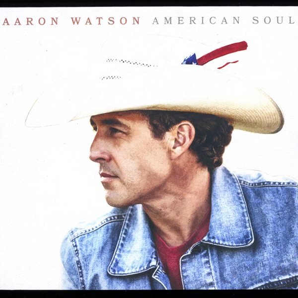 American Soul AARON WATSON