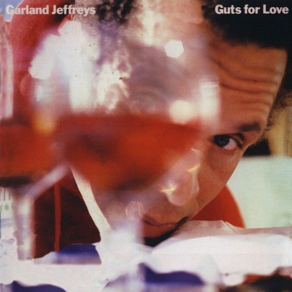Guts For Love GARLAND JEFFREYS