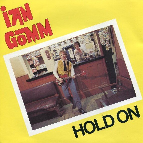 single: Hold On IAN GOMM