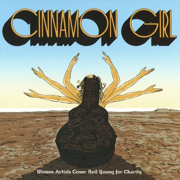 Cinnamon Girl - Women Artists Cover Neil Young For Charity VARIOUS ARTISTS