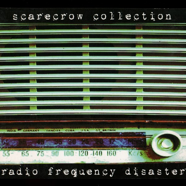 Radio Frequency Disaster SCARECROW COLLECTION