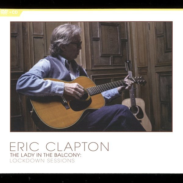 The Lady In The Balcony Lockdown Sessions ERIC CLAPTON