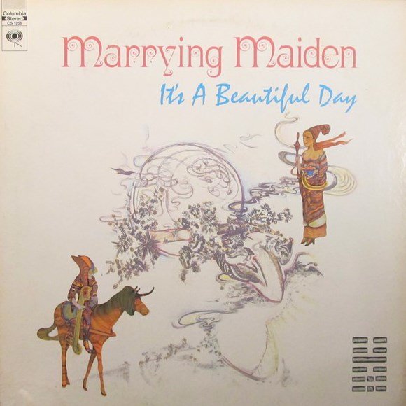 Marrying Maiden IT'S A BEAUTIFUL DAY