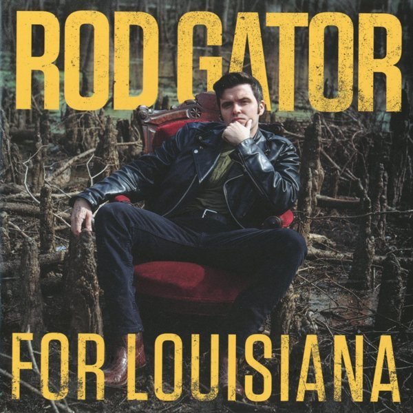 For Louisiana ROD GATOR