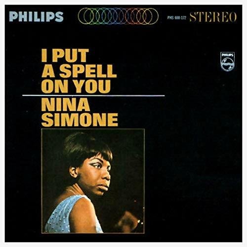 I Put A Spell On You NINA SIMONE