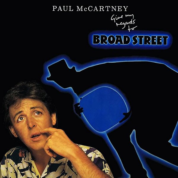 Give My Regards To Broad Street PAUL McCARTNEY