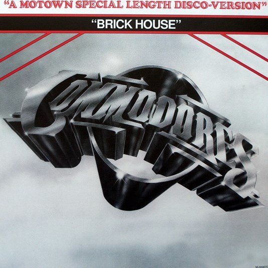 single 12" version: Brick House COMMODORES