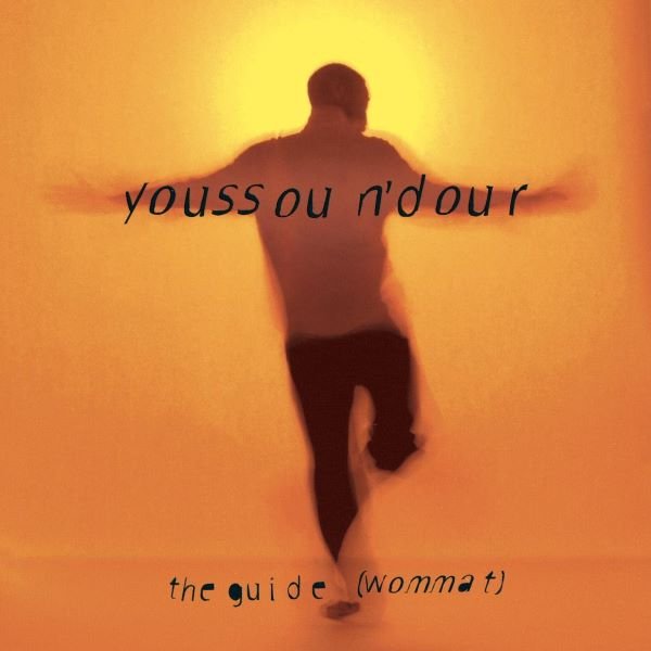 The Guide (Wommat) YOUSSOU N'DOUR