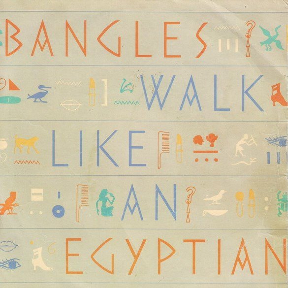 single: Walk Like An Egyptian BANGLES