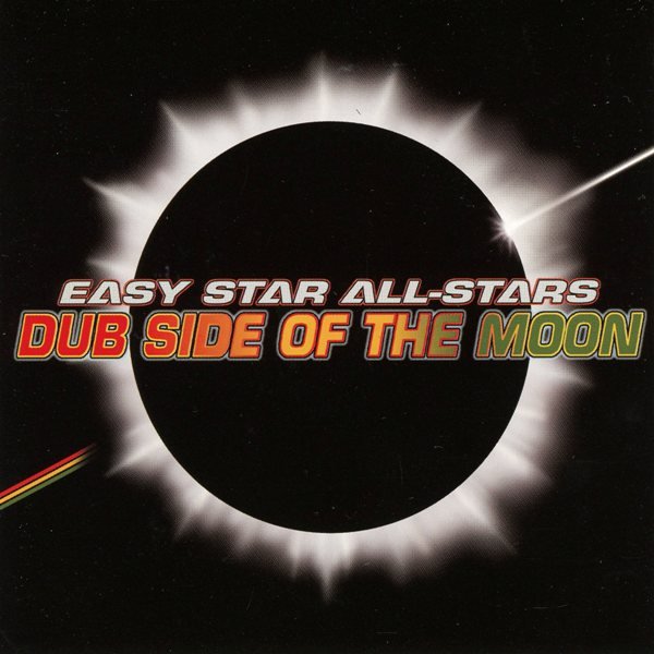 Dub Side Of The Moon EASY STAR ALL-STARS