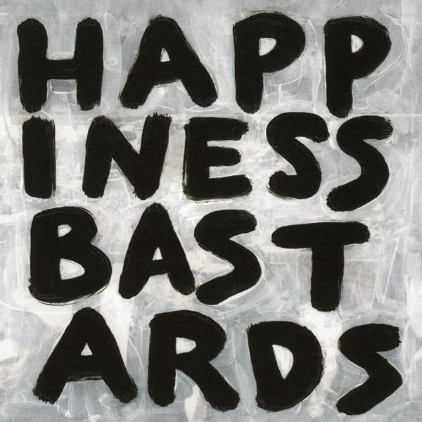 Happiness Bastards THE BLACK CROWES