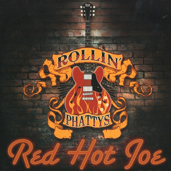 Red Hot Joe ROLLIN' PHATTYS