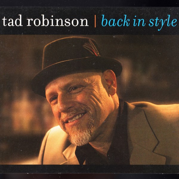 Back In Style TAD ROBINSON