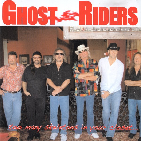 Too Many Skeletons In Your Closet... GHOST RIDERS