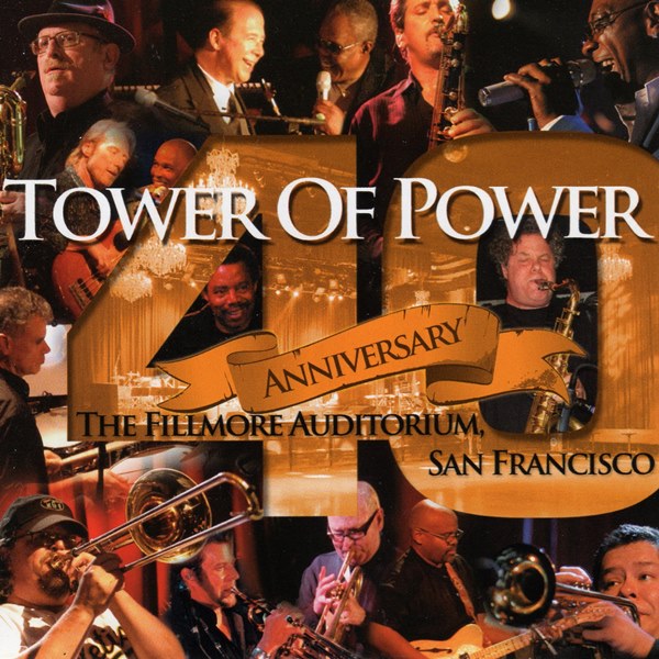 40th Anniversary TOWER OF POWER