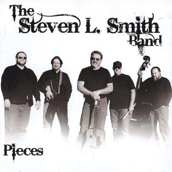 Pieces THE STEVEN L. SMITH BAND